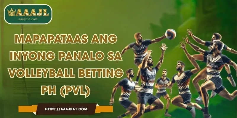 Mapapataas ang Inyong Panalo sa Volleyball betting PH (PVL)